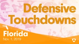 Florida: Defensive Touchdowns from Weekend of Nov 1st, 2019