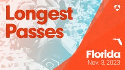 Florida: Longest Passes from Weekend of Nov 3rd, 2023