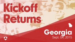 Georgia: Kickoff Returns from Weekend of Sept 4th, 2015