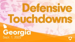 Georgia: Defensive Touchdowns from Weekend of Sept 1st, 2023