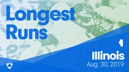 Illinois: Longest Runs from Weekend of Aug 30th, 2019