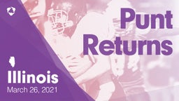 Illinois: Punt Returns from Weekend of March 26th, 2021