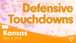 Kansas: Defensive Touchdowns from Weekend of Sept 6th, 2019