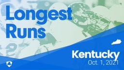 Kentucky: Longest Runs from Weekend of Oct 1st, 2021