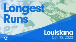 Louisiana: Longest Runs from Weekend of Oct 13th, 2023