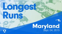 Maryland: Longest Runs from Weekend of Sept 4th, 2015