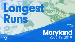 Maryland: Longest Runs from Weekend of Sept 13th, 2019