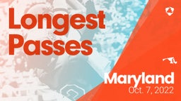Maryland: Longest Passes from Weekend of Oct 7th, 2022