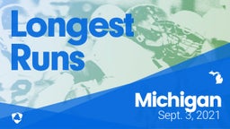 Michigan: Longest Runs from Weekend of Sept 3rd, 2021