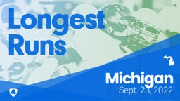 Michigan: Longest Runs from Weekend of Sept 23rd, 2022