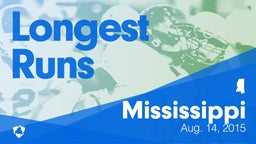 Mississippi: Longest Runs from Weekend of Aug 14th, 2015