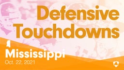 Mississippi: Defensive Touchdowns from Weekend of Oct 22nd, 2021