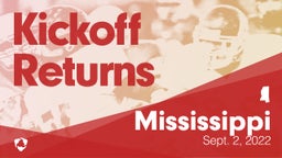 Mississippi: Kickoff Returns from Weekend of Sept 2nd, 2022