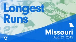 Missouri: Longest Runs from Weekend of Aug 21st, 2015