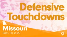 Missouri: Defensive Touchdowns from Weekend of Sept 30th, 2022