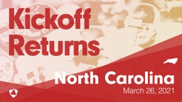 North Carolina: Kickoff Returns from Weekend of March 26th, 2021