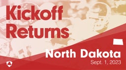 North Dakota: Kickoff Returns from Weekend of Sept 1st, 2023