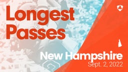 New Hampshire: Longest Passes from Weekend of Sept 2nd, 2022
