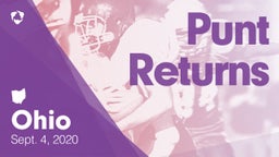 Ohio: Punt Returns from Weekend of Sept 4th, 2020