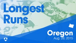 Oregon: Longest Runs from Weekend of Aug 28th, 2015