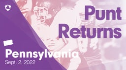 Pennsylvania: Punt Returns from Weekend of Sept 2nd, 2022