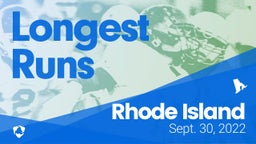 Rhode Island: Longest Runs from Weekend of Sept 30th, 2022