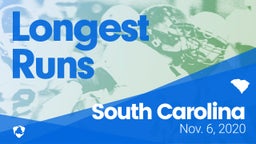 South Carolina: Longest Runs from Weekend of Nov 6th, 2020