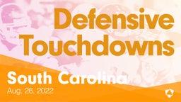 South Carolina: Defensive Touchdowns from Weekend of Aug 26th, 2022