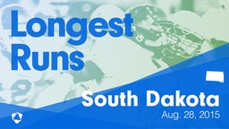 South Dakota: Longest Runs from Weekend of Aug 28th, 2015
