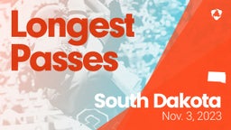 South Dakota: Longest Passes from Weekend of Nov 3rd, 2023