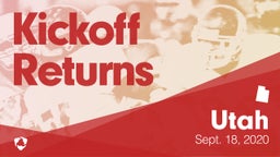 Utah: Kickoff Returns from Weekend of Sept 18th, 2020