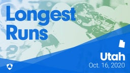 Utah: Longest Runs from Weekend of Oct 16th, 2020