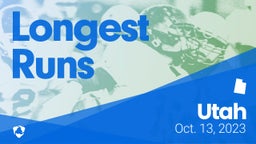 Utah: Longest Runs from Weekend of Oct 13th, 2023