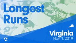 Virginia: Longest Runs from Weekend of Nov 1st, 2019