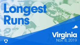 Virginia: Longest Runs from Weekend of Nov 8th, 2019