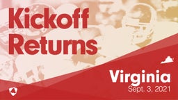 Virginia: Kickoff Returns from Weekend of Sept 3rd, 2021