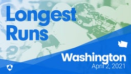 Washington: Longest Runs from Weekend of April 2nd, 2021