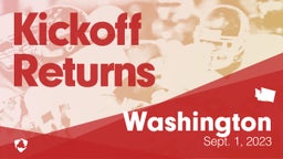 Washington: Kickoff Returns from Weekend of Sept 1st, 2023
