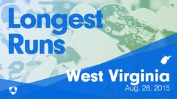 West Virginia: Longest Runs from Weekend of Aug 28th, 2015