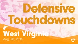 West Virginia: Defensive Touchdowns from Weekend of Aug 28th, 2015