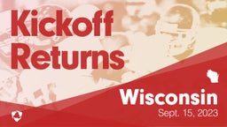 Wisconsin: Kickoff Returns from Weekend of Sept 15th, 2023