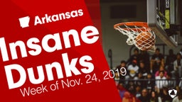 Arkansas: Insane Dunks from Week of Nov. 24, 2019