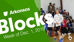 Arkansas: Blocks from Week of Dec. 1, 2019