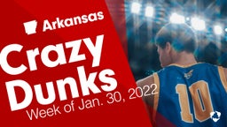 Arkansas: Crazy Dunks from Week of Jan. 30, 2022