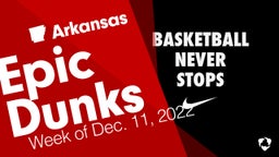 Arkansas: Epic Dunks from Week of Dec. 11, 2022