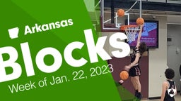 Arkansas: Blocks from Week of Jan. 22, 2023