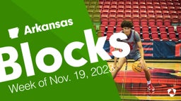 Arkansas: Blocks from Week of Nov. 19, 2023