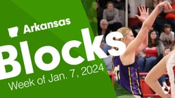 Arkansas: Blocks from Week of Jan. 7, 2024