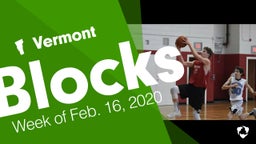 Vermont: Blocks from Week of Feb. 16, 2020