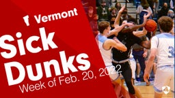 Vermont: Sick Dunks from Week of Feb. 20, 2022